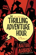 Cover: The Thrilling Adventure Hour: Martian Manhunt - Boom! Studios