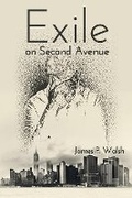 Cover: Exile on Second Avenue - BLACK ROSE WRITING
