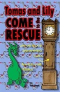Cover: Tomas and Lily Come to the Rescue - CPDevon Ltd