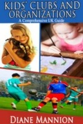 Cover: Kids' Clubs and Organizations - D M Writing Services