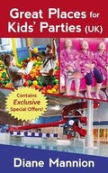 Cover: Great Places for Kids' Parties (UK) - D M Writing Services