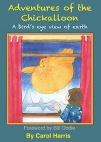 Enlarge image Cover: Adventures of the Chickalloon - Pentre Publications