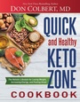 Cover: Quick and Healthy Keto Zone Cookbook - Worthy Publishing