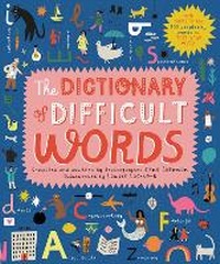 Enlarge image Cover: The Dictionary of Difficult Words - Frances Lincoln Children's Books
