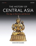 Cover: History of Central Asia, The: 4-volume set - I.B. Tauris