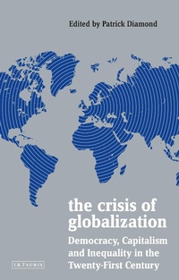 Enlarge image Cover: The Crisis of Globalization - I.B. Tauris