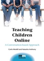 Cover: Teaching Children Online - Multilingual Matters