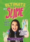 Cover: Ultimate DIY Slime - Templar Publishing