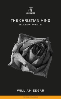 Enlarge image Cover: Christian Mind - BANNER OF TRUTH