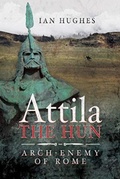 Cover: Attila the Hun - Pen & Sword Military