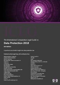 Abbildung von: The International Comparative Legal Guide: Data Protection 2018 - Global Legal Group Ltd
