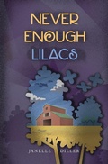 Cover: Never Enough Lilacs - Worldtrek Publishing