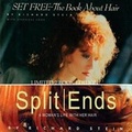 Cover: Set Free The Book about Hair&Split Ends-A woman's Life with her hair - Shakespeare & Co.
