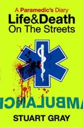 Cover: A Paramedic's Diary - Monday Books