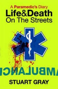 Abbildung von: A Paramedic's Diary - Monday Books