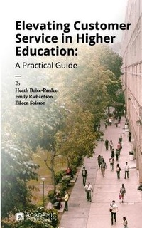 Enlarge image Cover: Elevating Customer Service in Higher Education - Academic Impressions