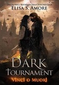 Cover: Dark Tournament - Elisa Strazzanti
