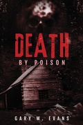 Cover: Death by Poison - GWE Literary, LLC