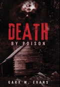 Cover: Death by Poison - GWE Literary, LLC
