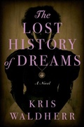 Cover: The Lost History of Dreams - Atria Books