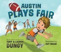 Cover: Austin Plays Fair: A Team Dungy Story about Football - Dreamscape Media