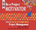 Cover: Be a Project Motivator - Dreamscape Media