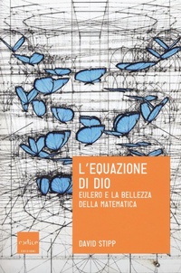 Abbildung von: L' equazione di Dio. Eulero e la bellezza della matematica - Codice