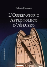 Abbildung von: L' osservatorio astronomico d'Abruzzo - Ricerche&Redazioni