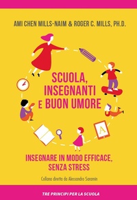 Abbildung von: Scuola, insegnanti e buon umore. Insegnare in modo efficace, senza stress - Tre principi;Errekappa