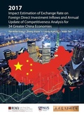 Cover: 2017 Impact Estimation Of Exchange Rate On Foreign Direct Investment Inflows And Annual Update Of Competitiveness Analysis For 34 Greater China Economies - World Scientific Publishing Co Pte Ltd