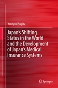 Cover: Japan's Shifting Status in the World and the Development of Japan's Medical Insurance Systems - Springer