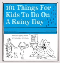 Abbildung von: 101 Things for Kids to do on a Rainy Day - Kyle Books