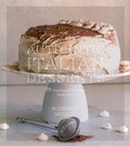 Bild: Authentic Italian Desserts - Page Street Publishing