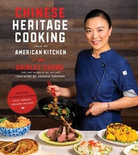 Abbildung von: Chinese Heritage Cooking From My American Kitchen - Page Street Publishing