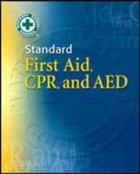 Abbildung von: Standard First Aid, CPR, and AED - Career Education