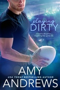 Cover: Playing Dirty - Entangled: Brazen