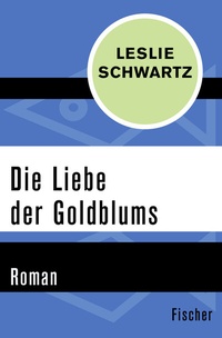 Abbildung von: Die Liebe der Goldblums - Fischer Taschenbuch