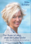 Cover: Der Kuss ist weg, aber die Liebe bleibt - BoD - Books on Demand