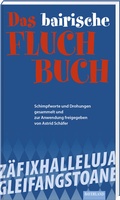 Cover: Das bayerische Fluch-Buch - Bayerland