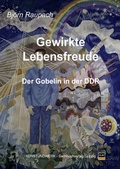 Cover: Gewirkte Lebensfreude - KUNSTUNDWERK