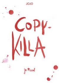 Enlarge image Cover: COPYKILLA - JOJO Media Verlag e.U.