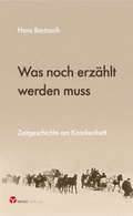 Cover: Was noch erz&auml;hlt werden muss - Info 3