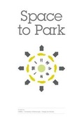 Cover: Space to Park - Architecture, University of Edinburgh