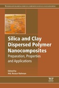 Cover: Silica and Clay Dispersed Polymer Nanocomposites - Woodhead Publishing