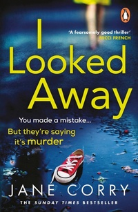 Enlarge image Cover: I Looked Away - Penguin Books Ltd