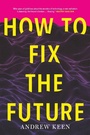 Cover: How to Fix the Future - Black Cat