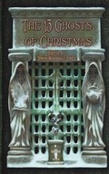 Cover: The 13 Ghosts of Christmas 2012 - Spectral Press