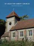 Cover: St Giles the Abbot Church, Farnborough, Kent - St Giles PCC