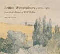Cover: British Watercolours c. 1770-1870 from the Collection of BNY Mellon - Modern Art Press