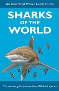 Cover: An Illustrated Pocket Guide to the Sharks of the World - Wild Nature Press